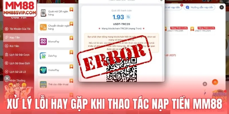 Xử lý lỗi hay gặp khi thao tác nạp tiền MM88